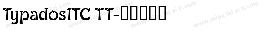 TypadosITC TT字体转换